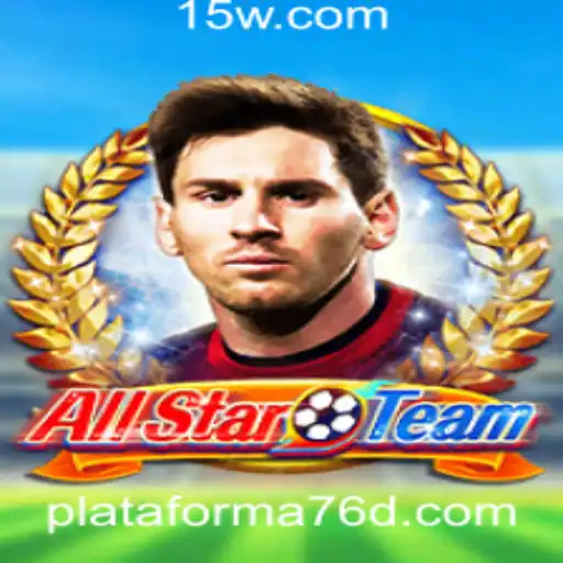 Descubra o Entusiasmante Mundo de AllStarTeam na Plataforma 76d