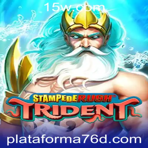 Descubra 'StempedeRushTrident': O Novo Jogo em Plataforma 76d que Está Revolucionando o Entretenimento Digital