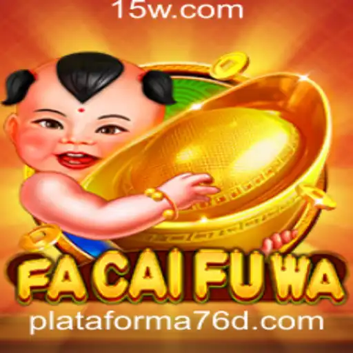 Descubra FaCaiFuWa: O Jogo que Conquista a Plataforma 76d