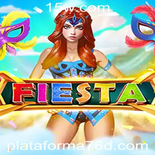 Fiesta: Descubra o Novo Jogo na Plataforma 76d