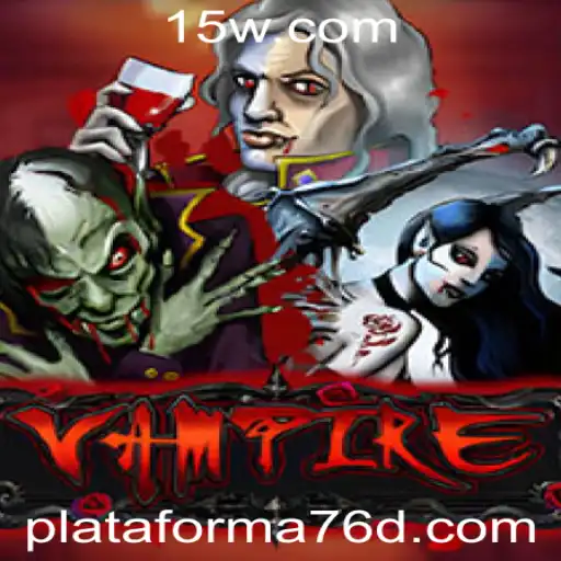 Descubra o Mundo de Vampire na Plataforma 76d