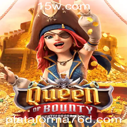 QueenofBounty: Uma Aventuras no Mar em Plataforma 76d